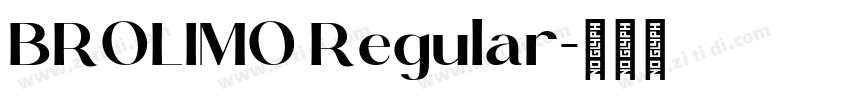 BROLIMO Regular字体转换